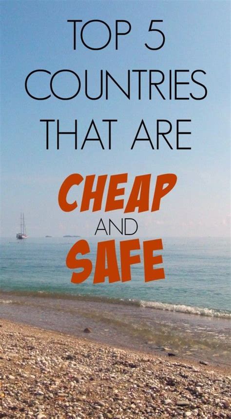 cheapest safe countries to visit.